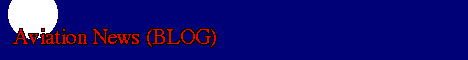 Aviation news blog. Post your own news or comment on existing posts.