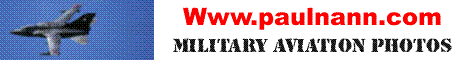 Paulnann.com - Military Aviation Photos by Paul Nann
